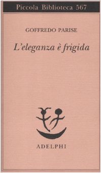 L'Eleganza È Frigida