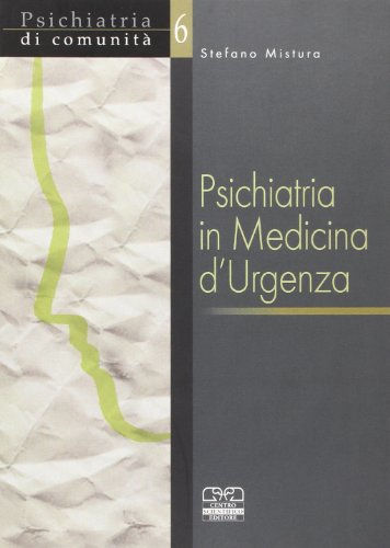 Psichiatria In Medicina D'Urgenza
