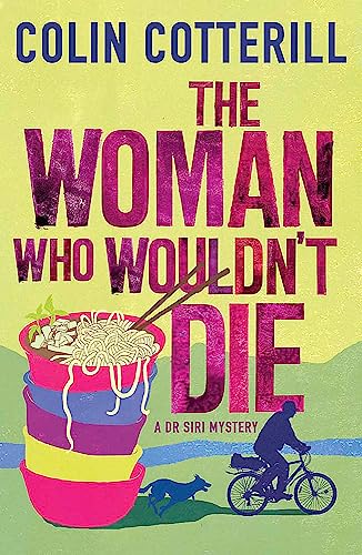 The Woman Who Wouldn'T Die: A Dr Siri Mystery: 9