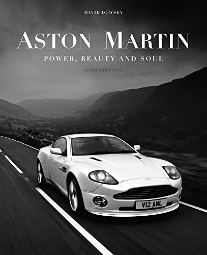 Aston Martin: Power, Beauty And Soul
