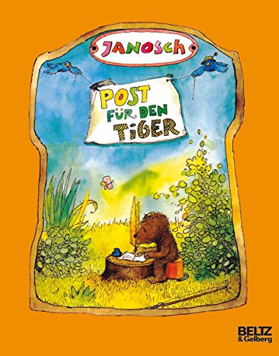 Post Für Den Tiger: Die Geschichte, Wie Der Kleine Bär Und Der Kleine Tiger Die Briefpost, Die Luftpost Und Das Telefon Erfinden