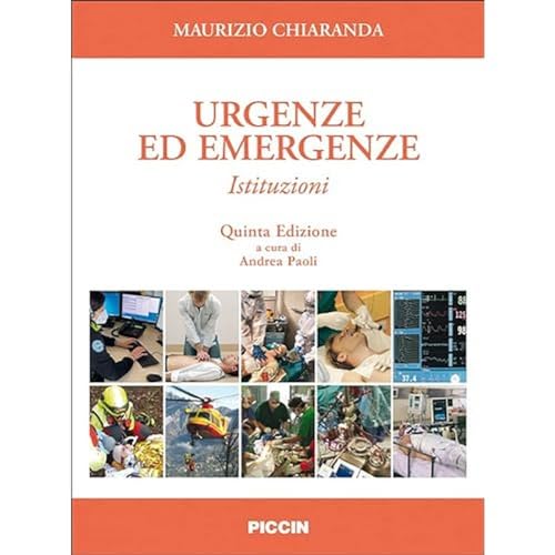 Piccin Nuova Libraria S.P.A. Urgenze Ed Emergenze. Istituzioni