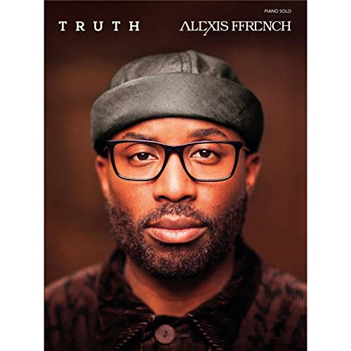 Alexis Ffrench - Truth: Piano Solo Songbook