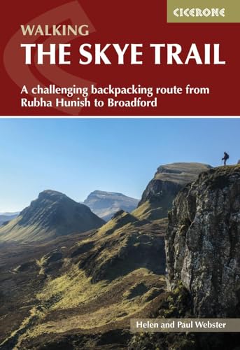 The Skye Trail: A Challenging Backpacking Route From Rubha Hunish To Broadford