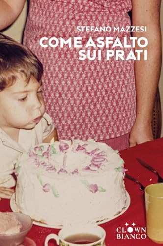 Come Asfalto Sui Prati