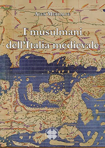I Musulmani Dell'Italia Medievale