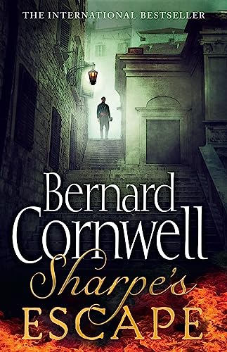 Sharpe'S Escape: Richard Sharpe And The Bussaco Campaign, 1811 (The Sharpe Series): The Bussaco Campaign, 1810: Book 10