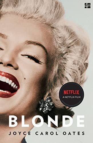 Blonde: The Classic Novel About Marilyn Monroe, Now A Major Netflix Film