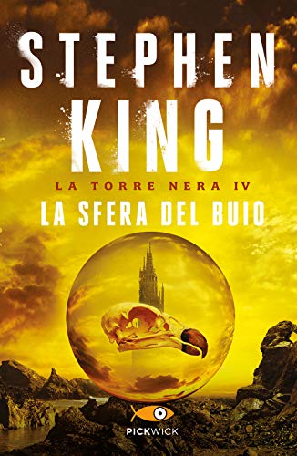 La Sfera Del Buio. La Torre Nera (Vol. 4)
