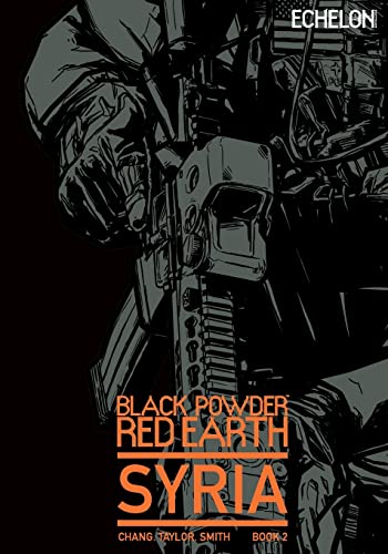 Black Powder Red Earth Syria V2: Volume 2