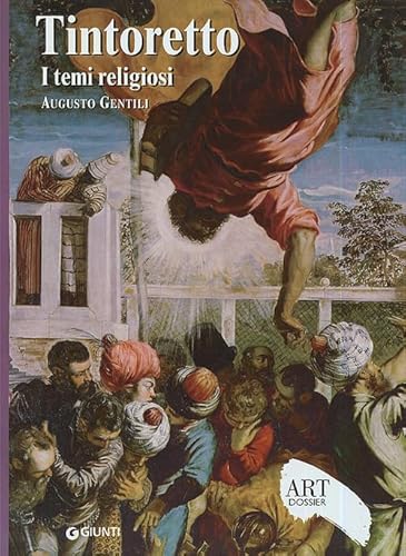 Tintoretto. I Temi Religiosi. Ediz. Illustrata