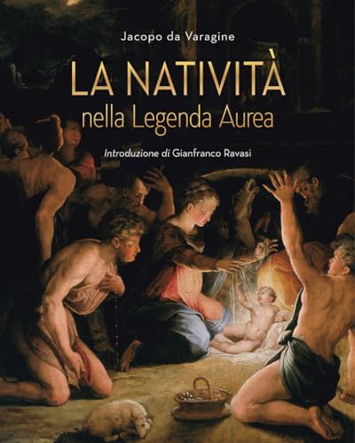 La Natività Nella Leggenda Aurea