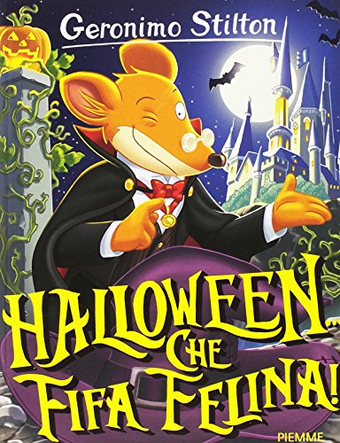 Halloween... Che Fifa Felina! Ediz. Illustrata
