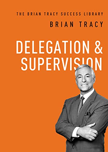 Delegation & Supervision