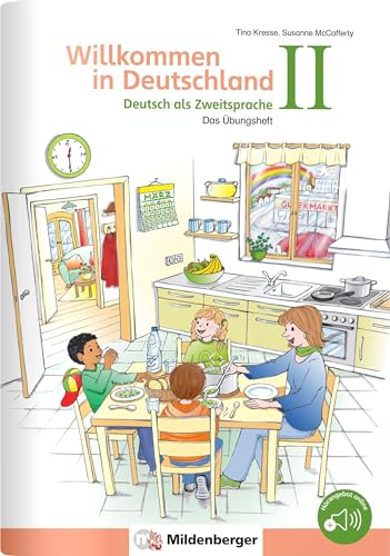 Das Übungsheft - Deutsch Als Zweitsprache Ii: Willkommen In Deutschland [Lingua Tedesca]: Vol. 2