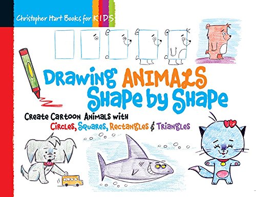 Drawing Animals Shape By Shape: Create Cartoon Animals With Circles, Squares, Rectangles & Triangles: Volume 2