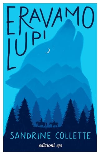 Eravamo Lupi