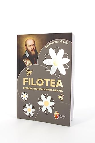 Filotea. Introduzione Alla Vita Devota