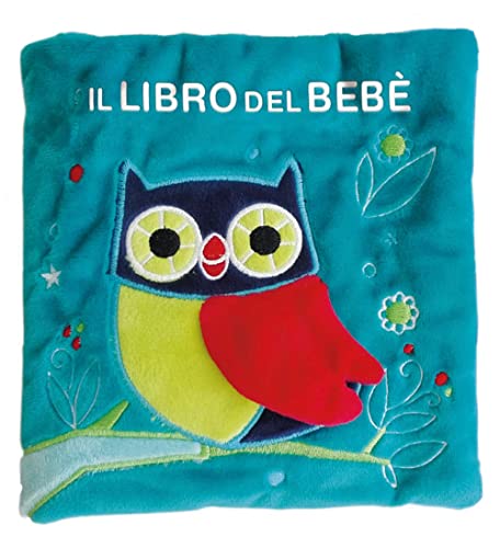 Il Libro Del Bebè. Gufo. Ediz. A Colori