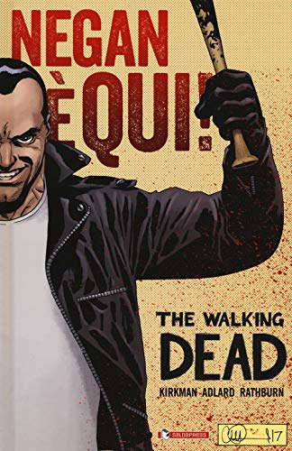 Negan È Qui! The Walking Dead