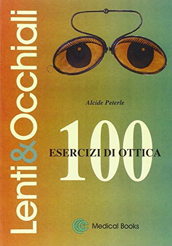 100 Esercizi Di Ottica