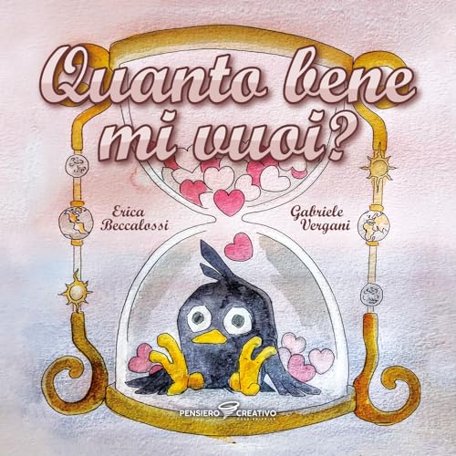 Quanto Bene Mi Vuoi? Ediz. A Colori