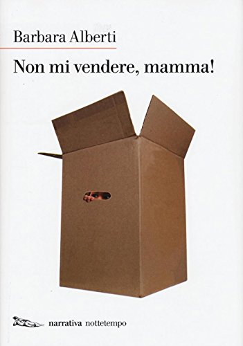 Non Mi Vendere, Mamma!: 1