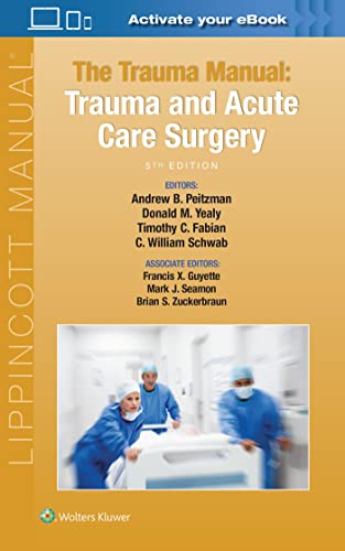 The Trauma Manual: Trauma And Acute Care Surgery