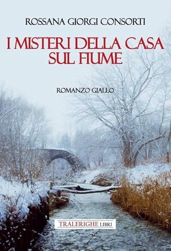 I Misteri Della Casa Sul Fiume
