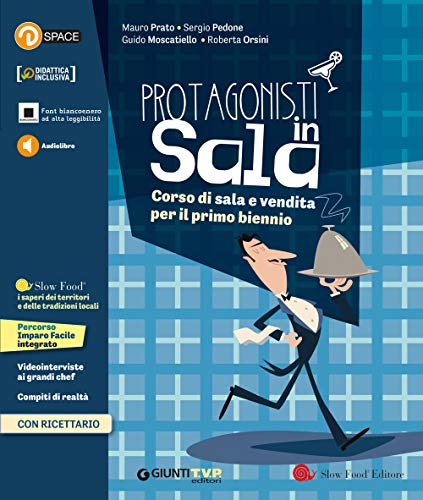 Protagonisti In Sala. Per Il Primo Biennio Delle Scuole Superiori. Con E-Book. Con Espansione Online. Corso Di Sala E Vendita (Vol. 1)