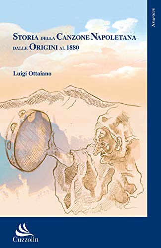 Storia Della Canzone Napoletana Dalle Origini Al 1880