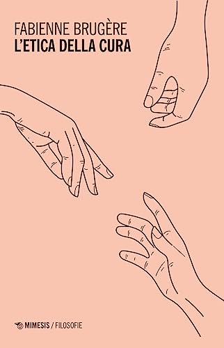 L'Etica Della Cura