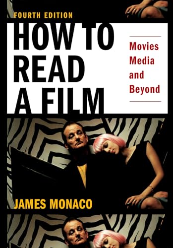 How To Read A Film [Lingua Inglese]: Movies, Media, And Beyond