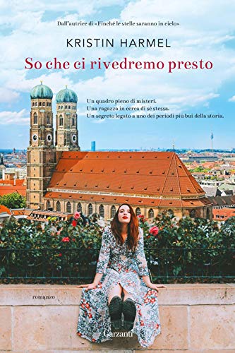 So Che Ci Rivedremo Presto