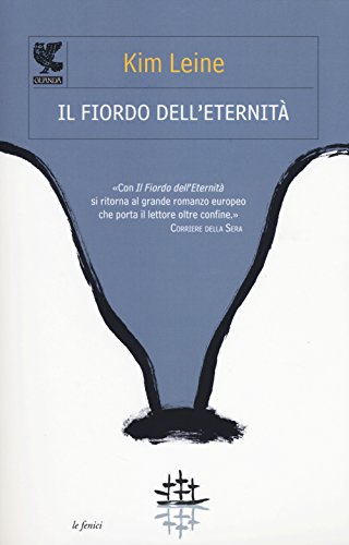 Il Fiordo Dell'Eternità. Ediz. Illustrata