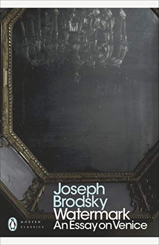 Watermark: An Essay On Venice [Lingua Inglese]: Joseph Brodsky