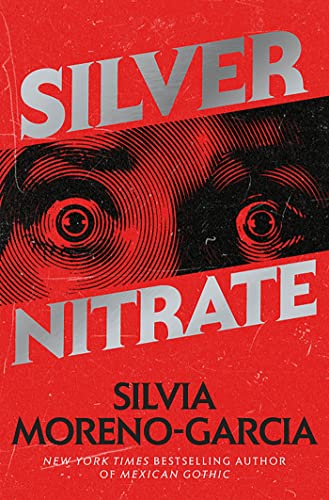 Silver Nitrate: A Dark And Gripping Thriller From The New York Times Bestselling Author