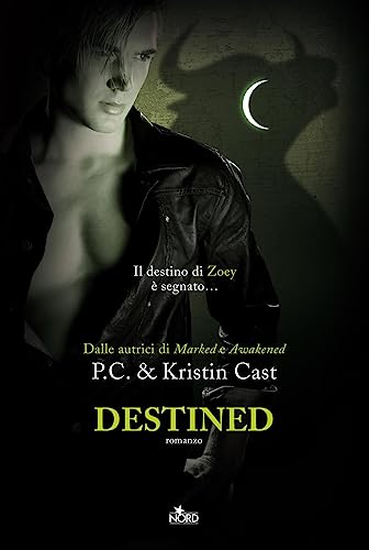 Destined. La Casa Della Notte