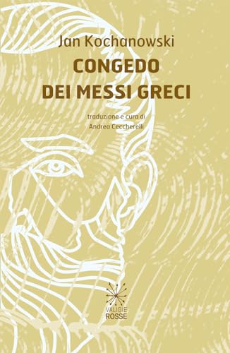 Il Congedo Dei Messi Greci