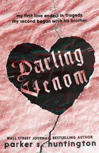 Darling Venom: A Standalone Best Friend’S Brother Romance (Limited Edition Cover): A Best Friend'S Brother Romance