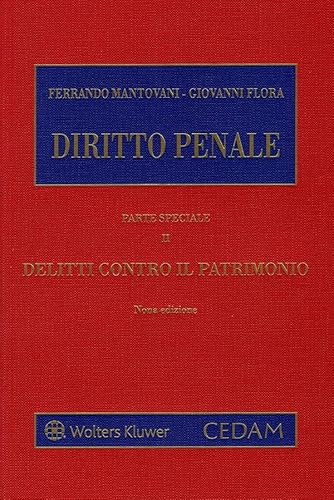 Diritto Penale Parte Speciale Ii - Delitti Contro Il Patrimonio: Vol. 2