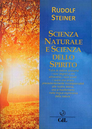 Scienza Naturale E Scienza Dello Spirito