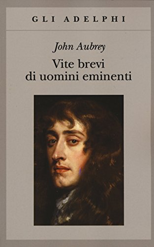 Vite Brevi Di Uomini Eminenti