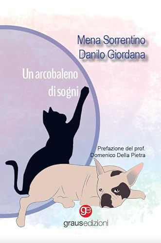 Un Arcobaleno Di Sogni