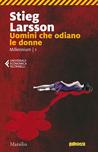 Uomini Che Odiano Le Donne. Millennium (Vol. 1)
