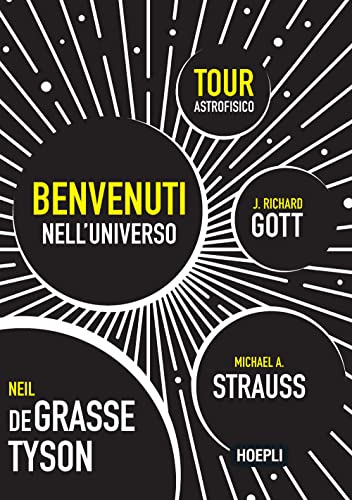 Benvenuti Nell'Universo. Tour Astrofisico