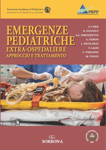 Emergenze Pediatriche Extra-Ospedaliere. Approccio E Trattamento