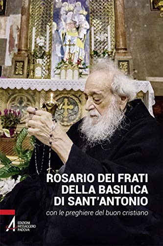 Rosario Dei Frati Di Sant'Antonio Con Le Preghiere Del Buon Cristiano