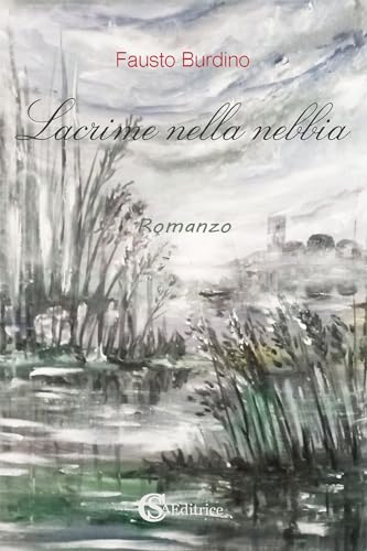 Lacrime Nella Nebbia