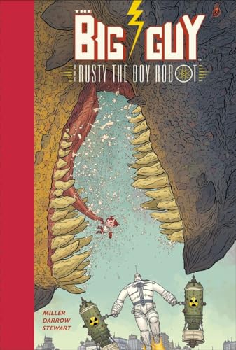 Big Guy And Rusty (2Nd Edition): Rusty Fights Alone!